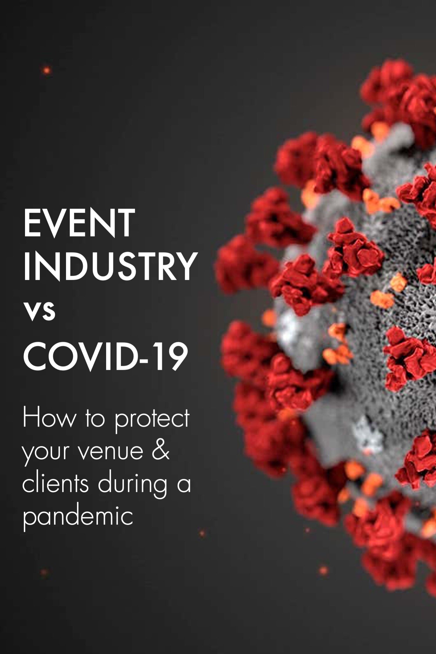 COVID-19 - How to protect your venue and your event clients during a global pandemic