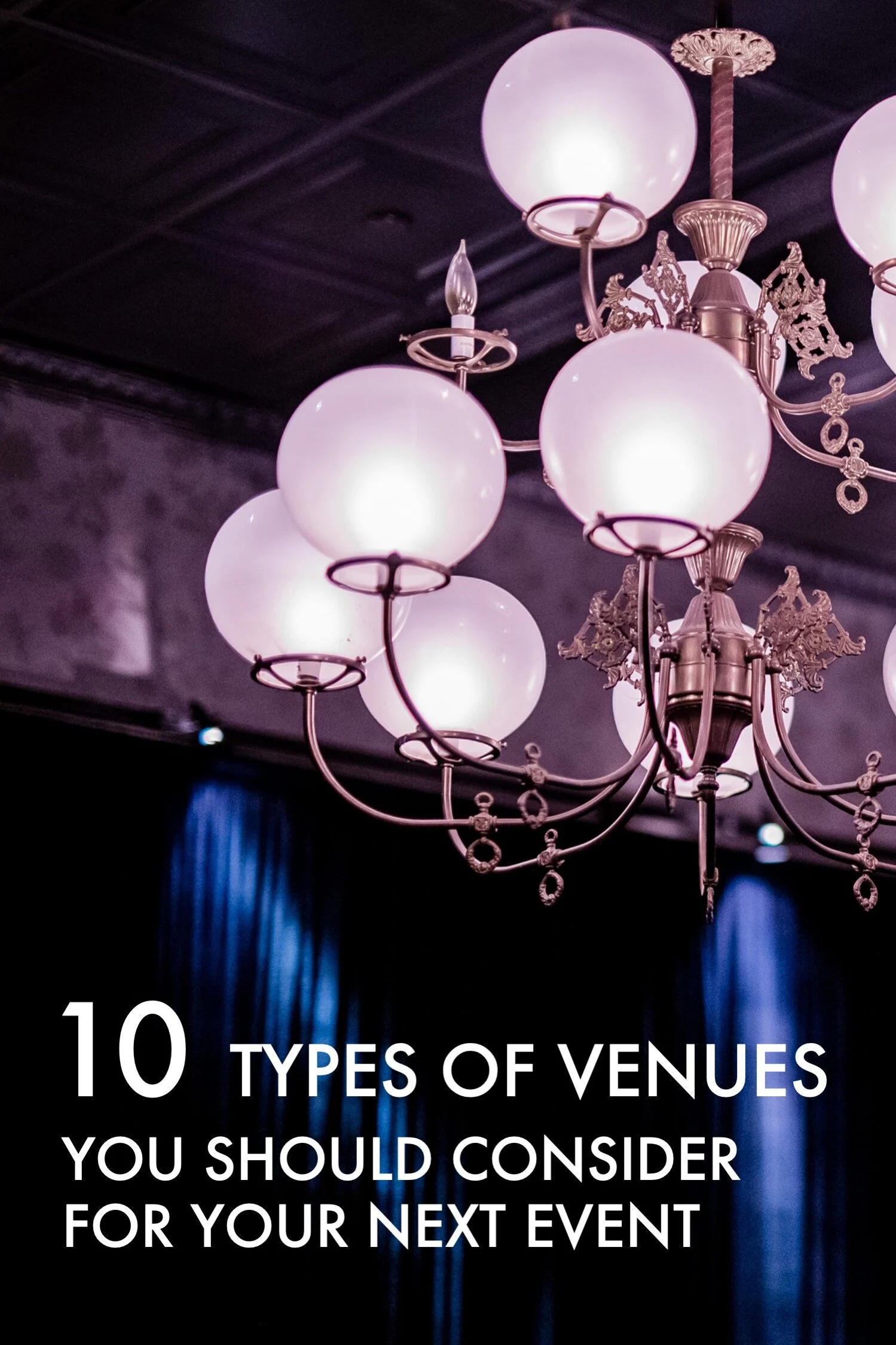 10 Types of Venues You Should Consider Before Booking Your Next Event