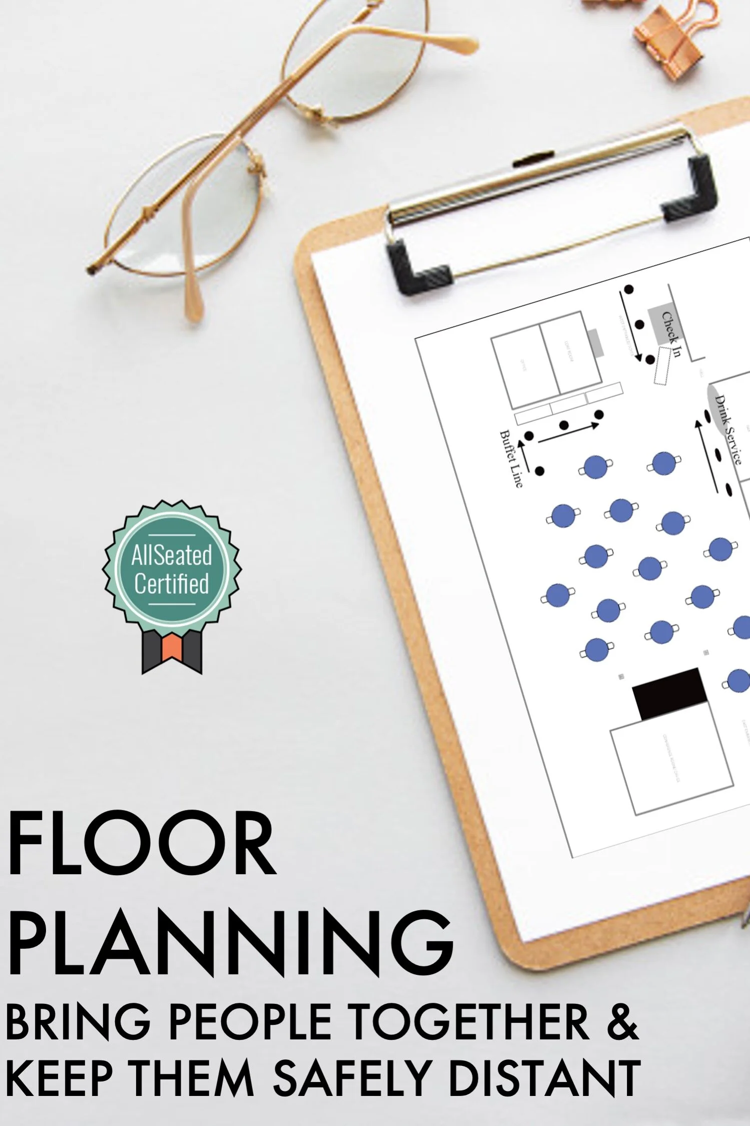 FLOOR "PLANNING" - BRINGING PEOPLE TOGETHER WHILE KEEPING THEM SAFELY