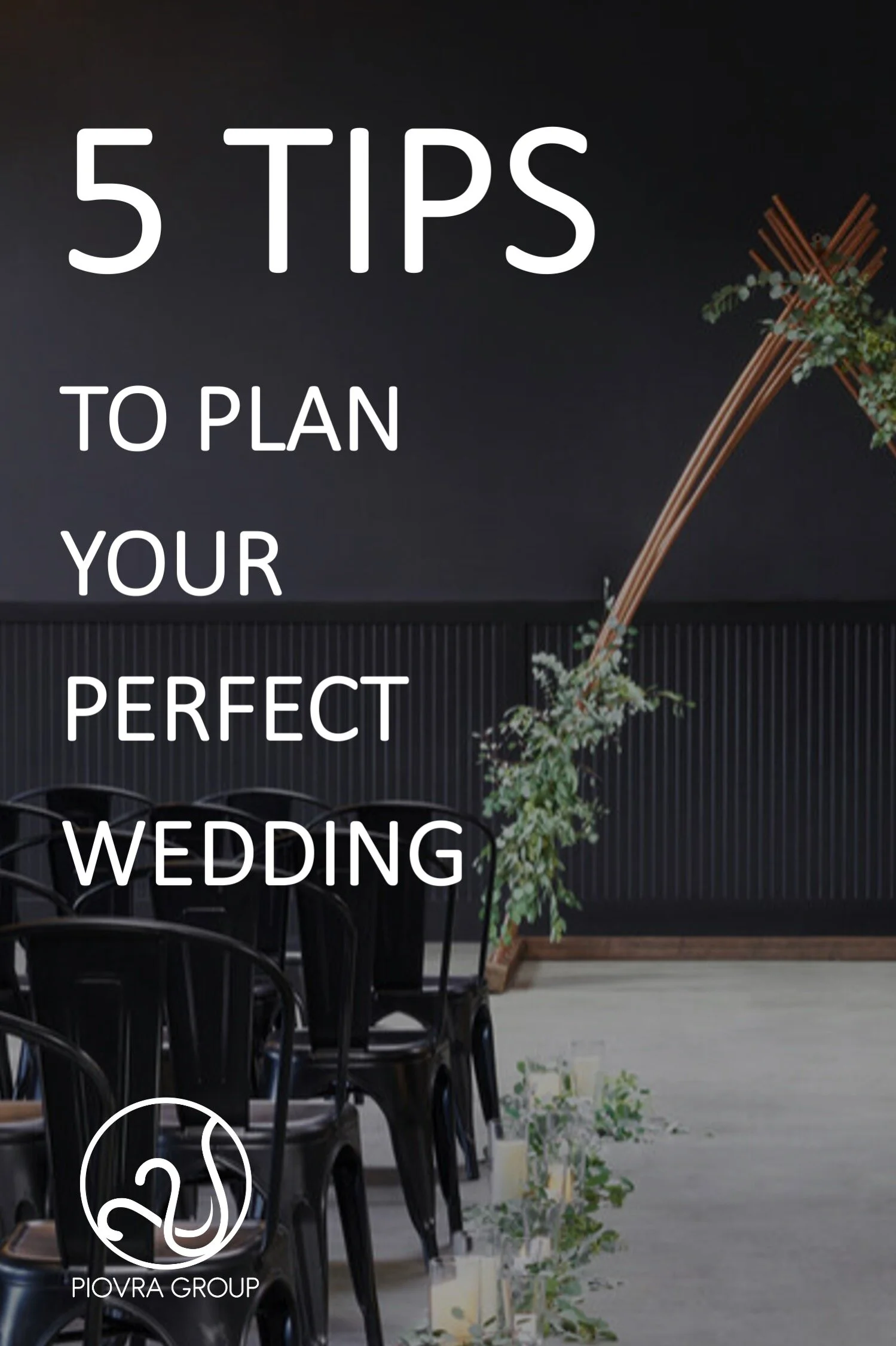 TOP 5 TIPS TO PLAN THE PERFECT WEDDING IN 2021