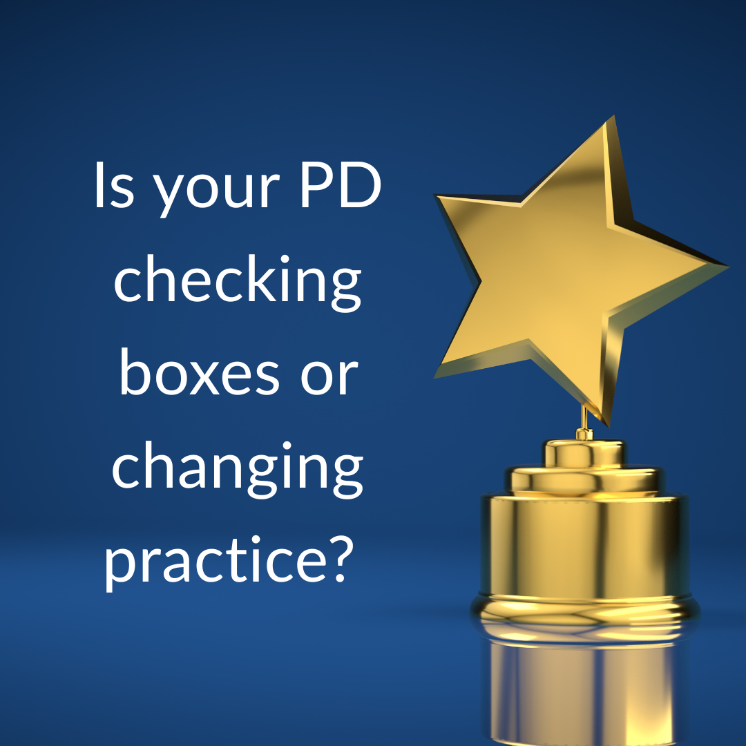 Checking Boxes, or Changing Practice? 