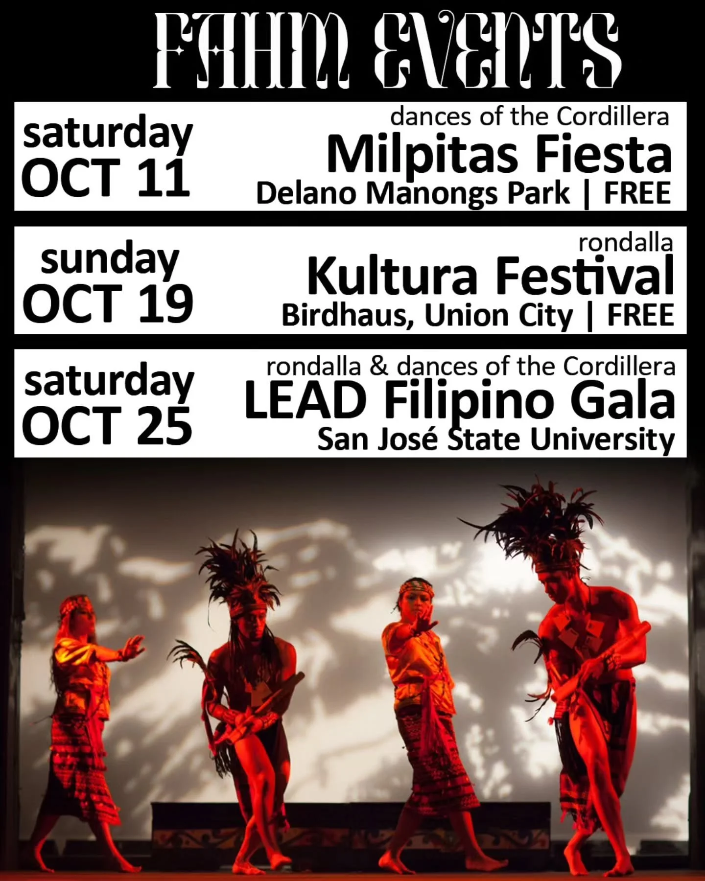 Join us as we celebrate Filipino American History Month (FAHM) in the South Bay this October!

Milpitas Fiesta 2025 | City of Milpitas | Free Admission 
Saturday, October 11, 2025 4-6PM
Delano Manongs Park | 1650 McCandles Drive
@milpitasrec

KULTURA