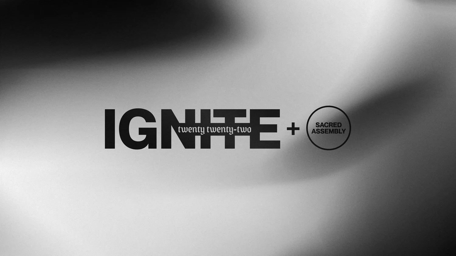 Ignite Conference &amp; Sacred Assembly 