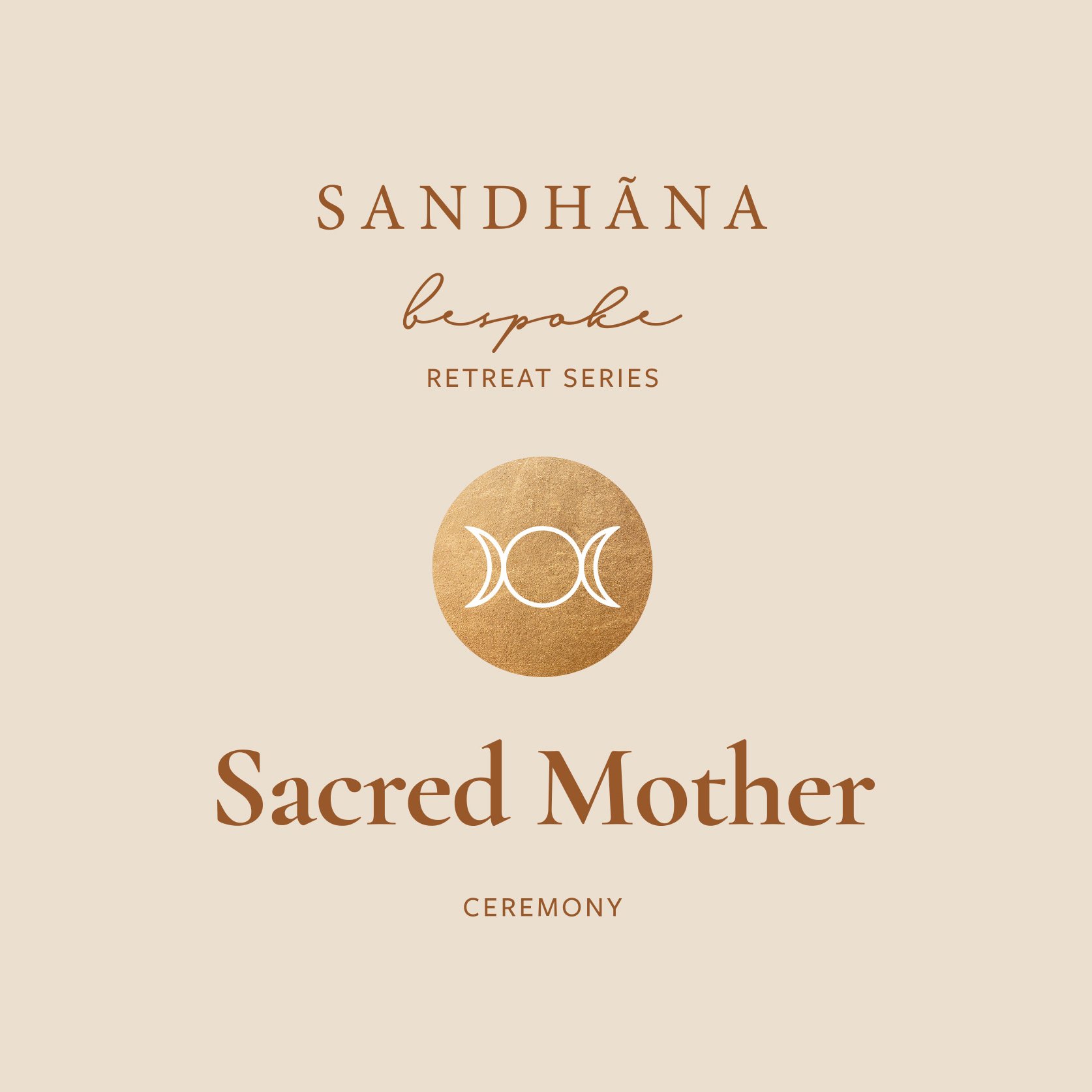 Sandhana_Bespoke_SacredMother_retreat_text.jpg