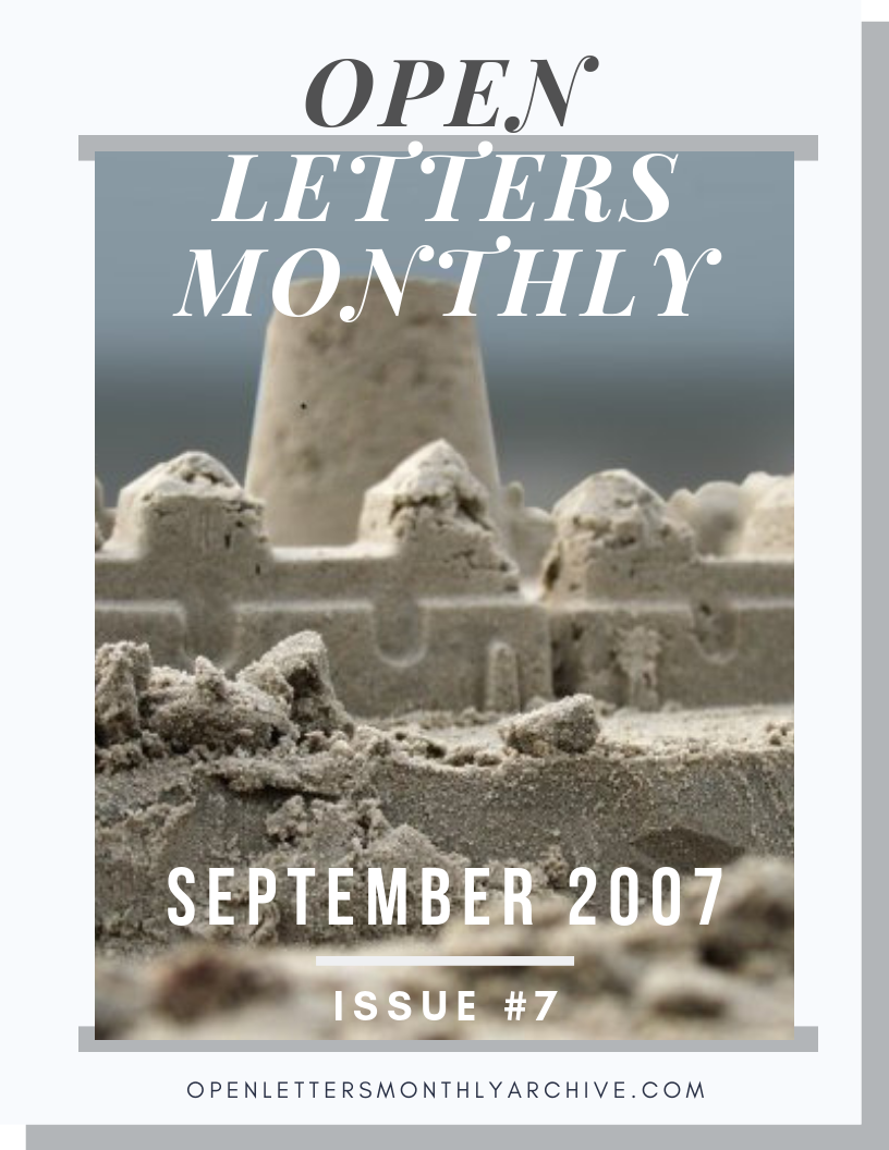 Open Letters Monthly Archive September 2007