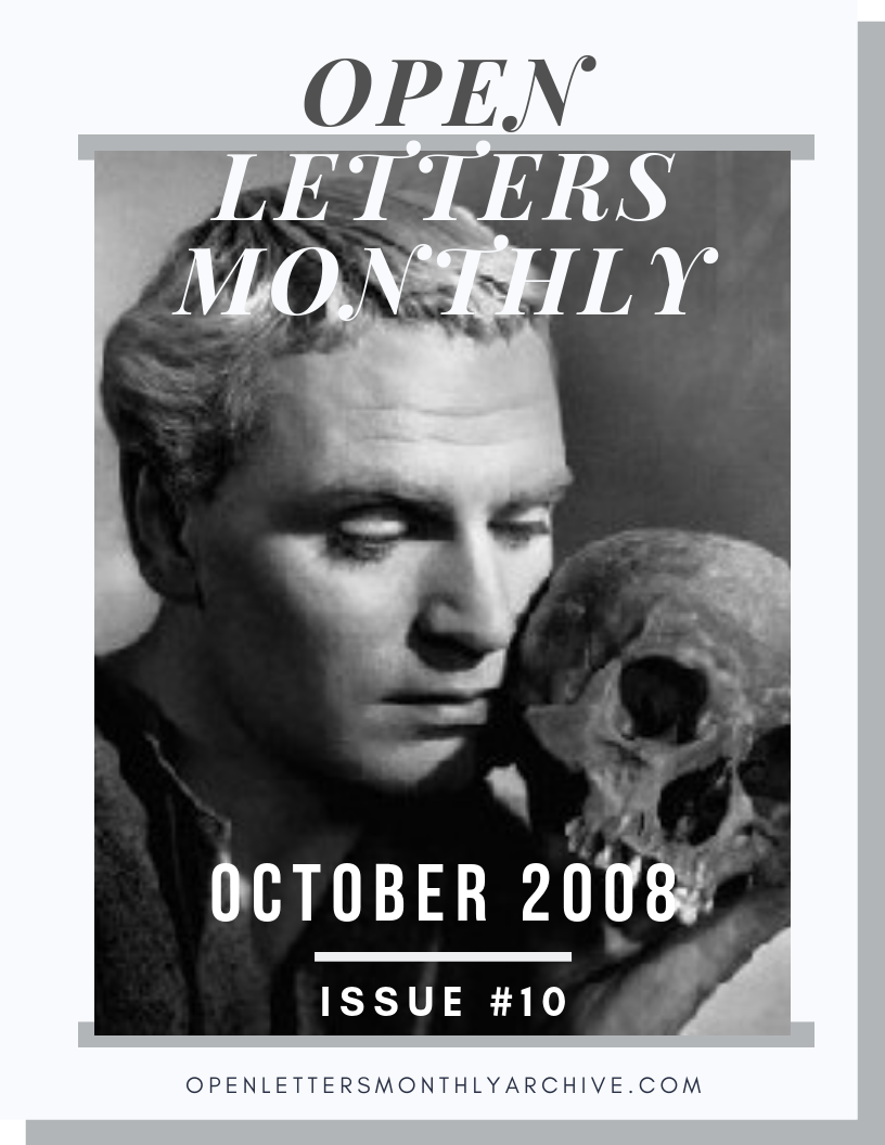 Open Letters Monthly Archive October 2008 Issue 10