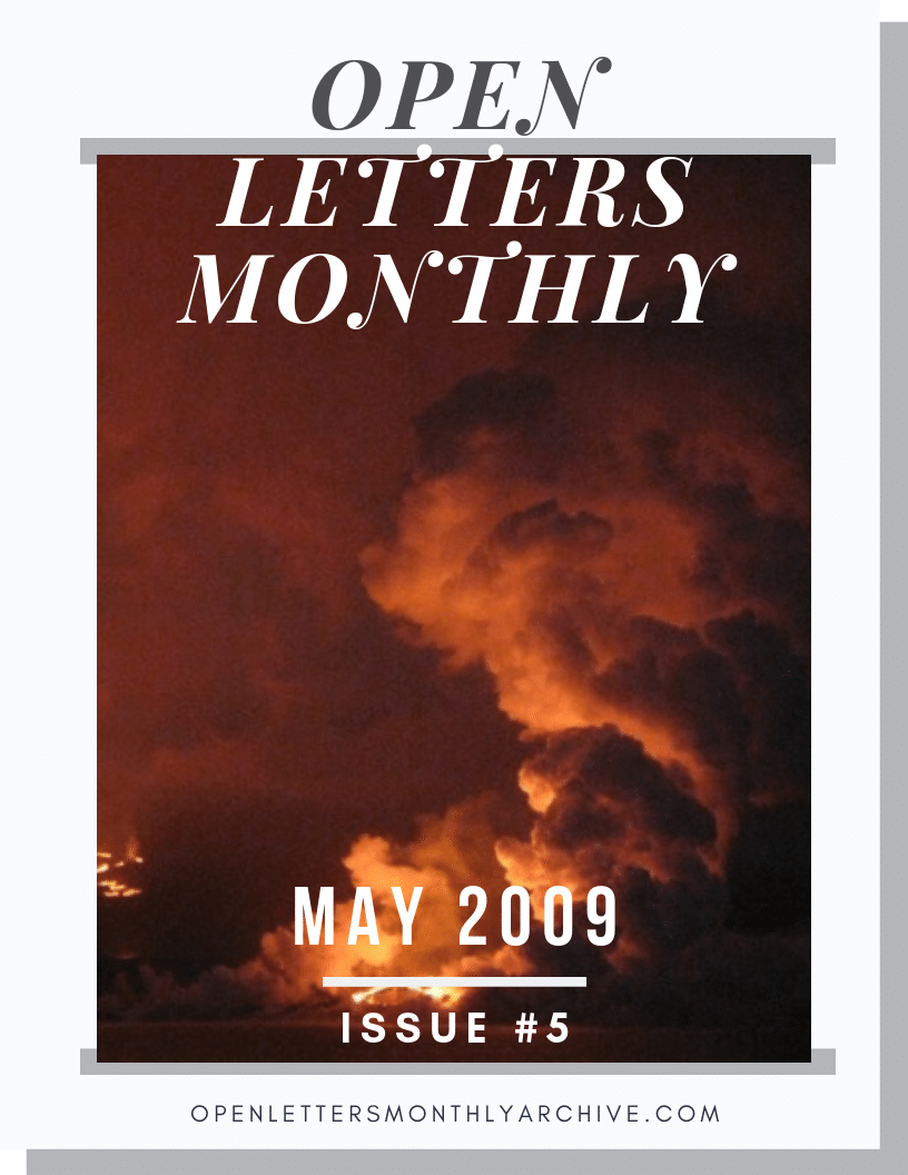 Open Letters Monthly Archive May 2009 Issue 5