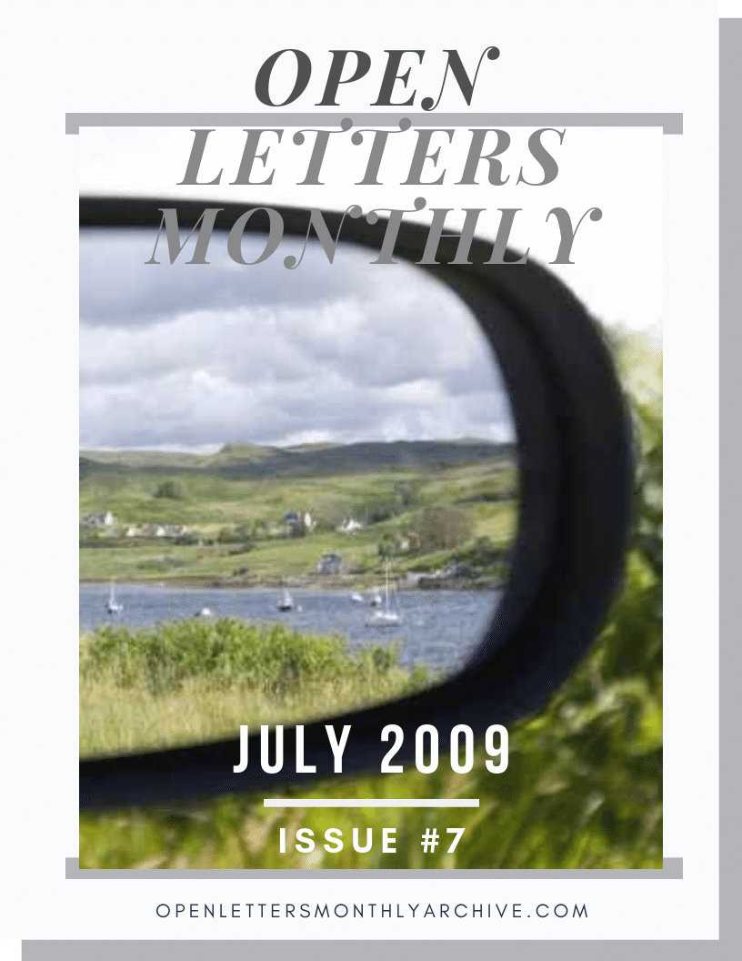 Open Letters Monthly Archive July 2009 Issue 7