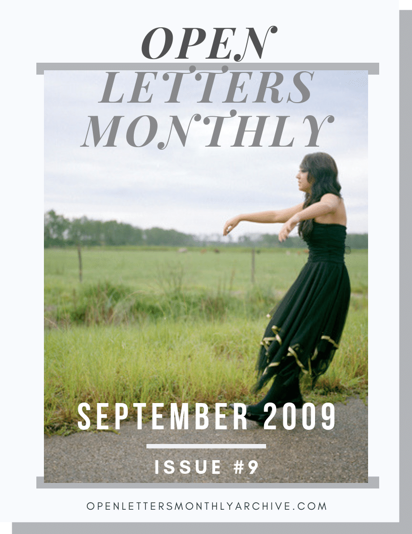 Open Letters Monthly Archive September 2009 Issue 9