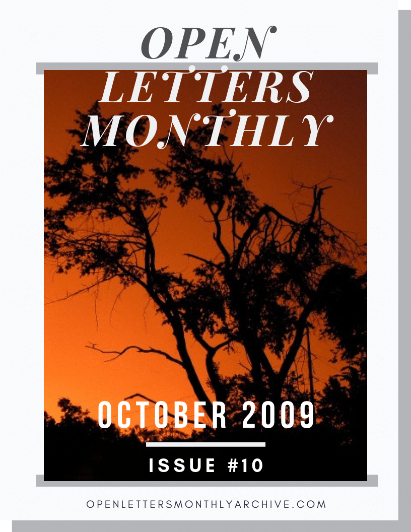 Open Letters Monthly Archive October 2009 Issue 10