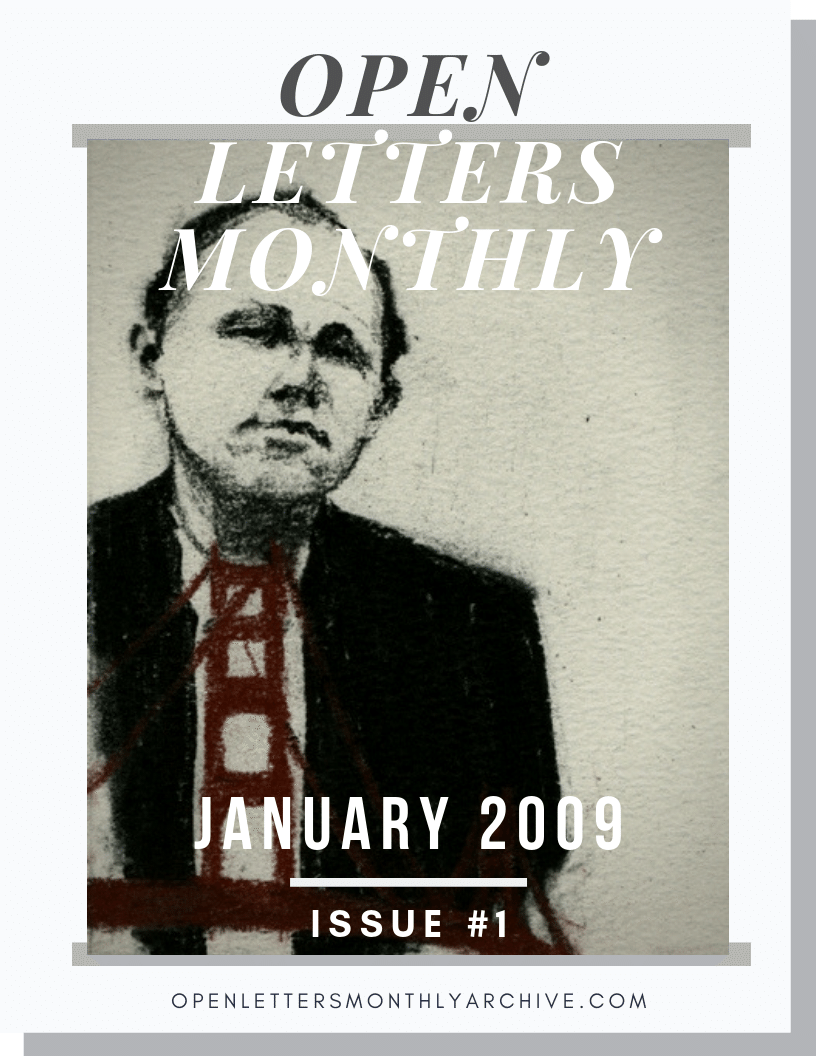 Open Letters Monthly Archive January 2009 Issue 1