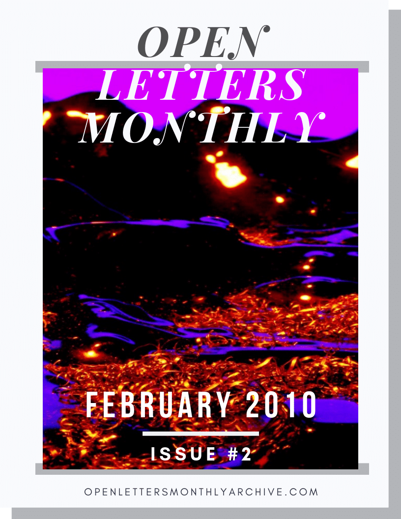 Open Letters Monthly Archive February 2010 Issue 2