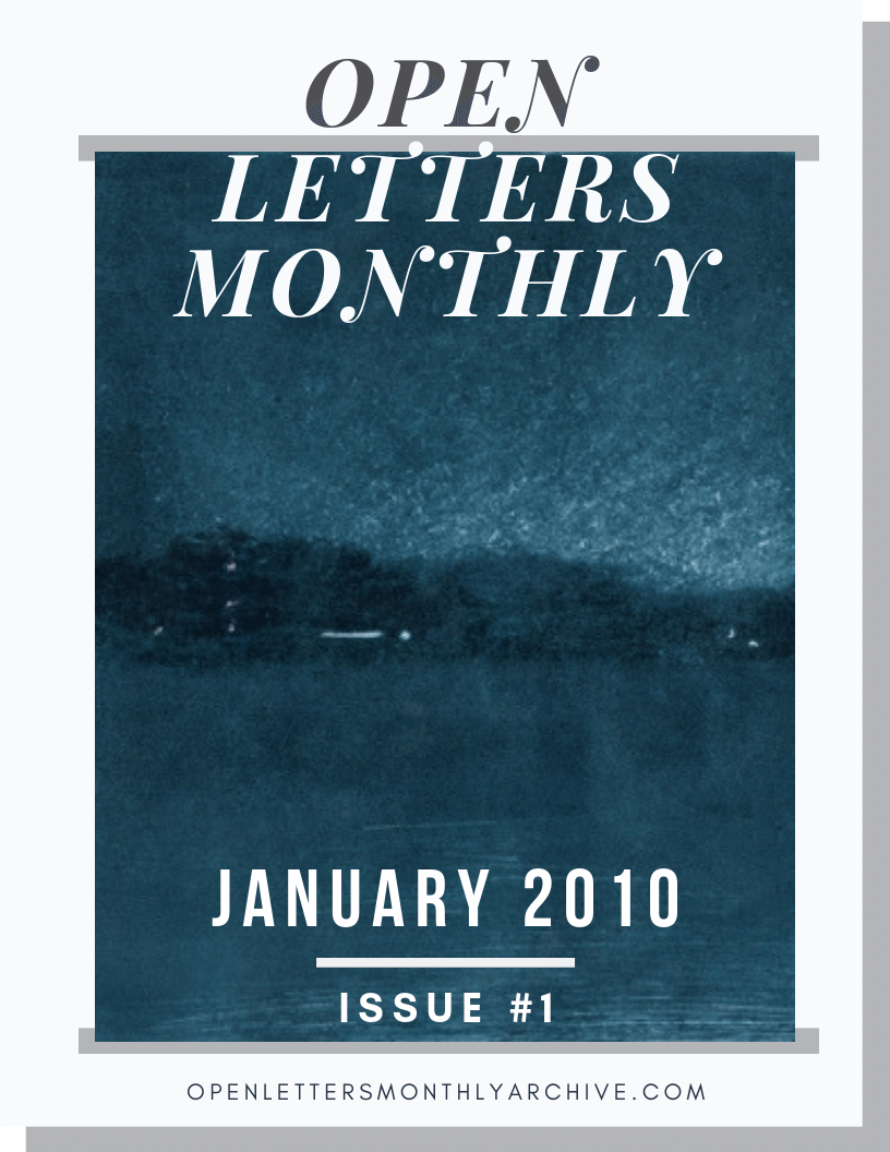 Open Letters Monthly Archive January 2010 Issue 1