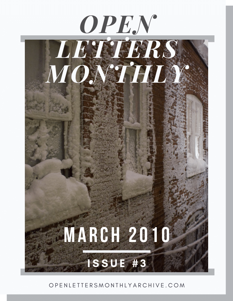 Open Letters Monthly Archive March 2010 Issue 3