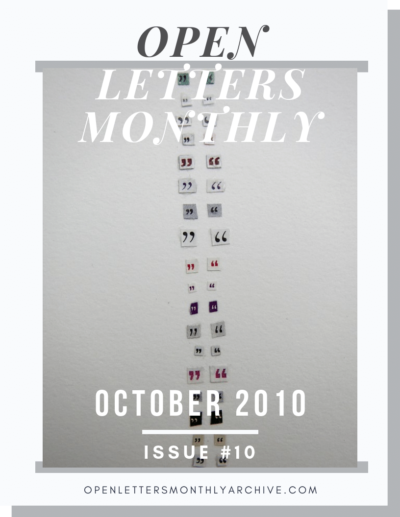 Open Letters Monthly Archive October 2010 Issue 10