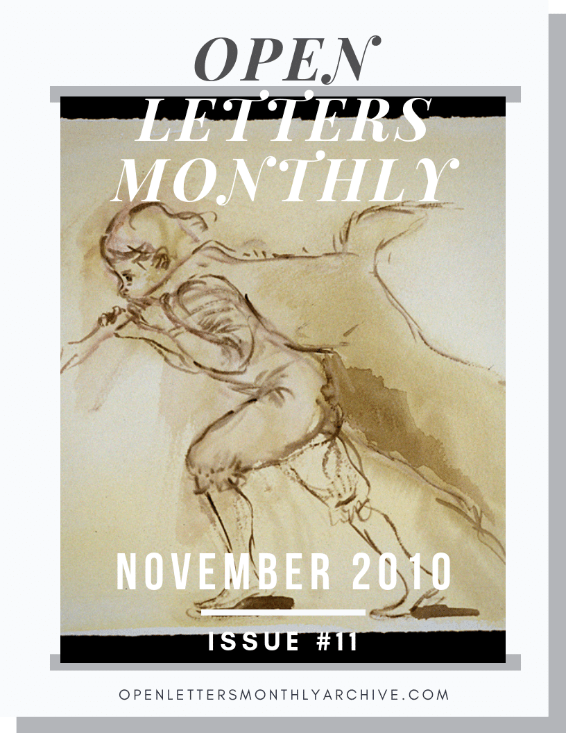 Open Letters Monthly Archive November 2010 Issue 11