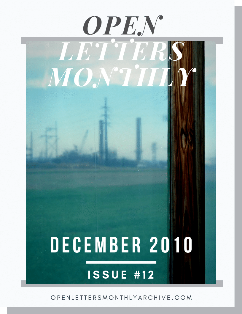 Open Letters Monthly Archive December 2010 Issue 12