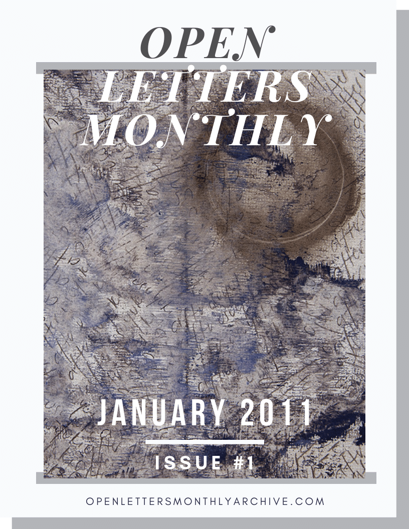 Open Letters Monthly Archive January 2011 Issue 1