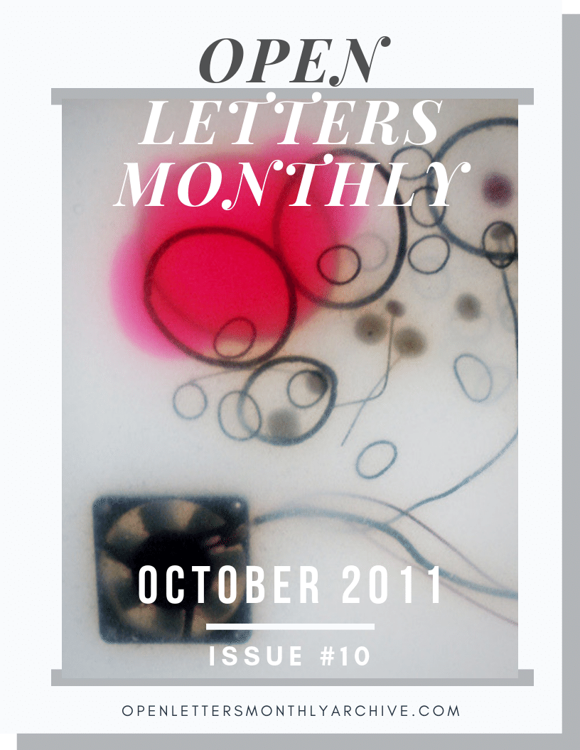 Open Letters Monthly Archive October 2011 Issue 10