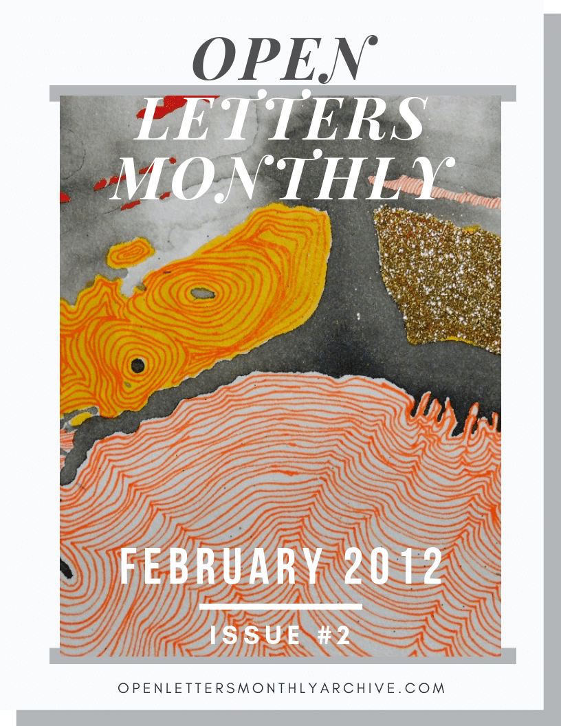 Open Letters Monthly Archive February 2012 Issue 2