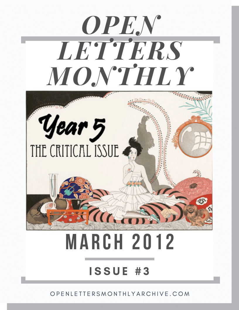 Open Letters Monthly Archive March 2012 issue 3