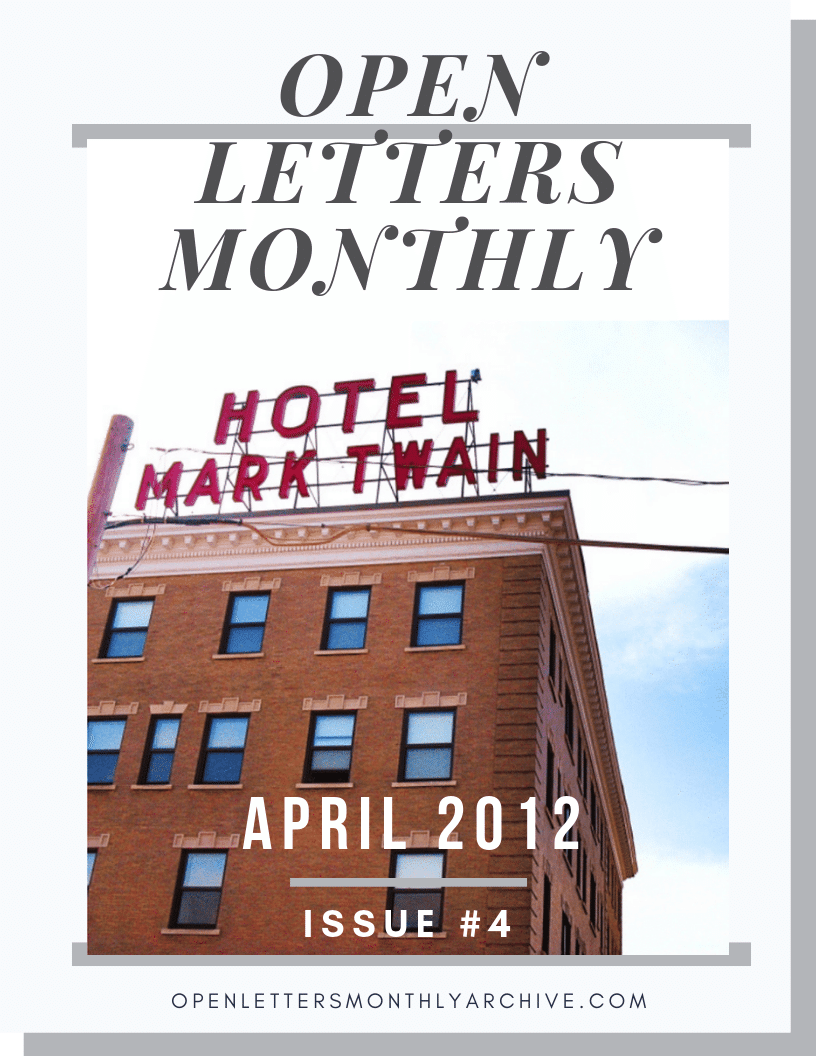 Open Letters Monthly Archive April 2012 Issue 4