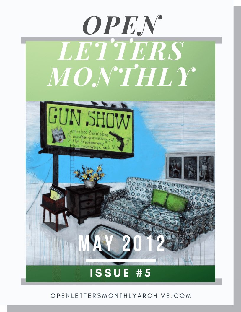 Open Letters Monthly Archive May 2012 Issue 5