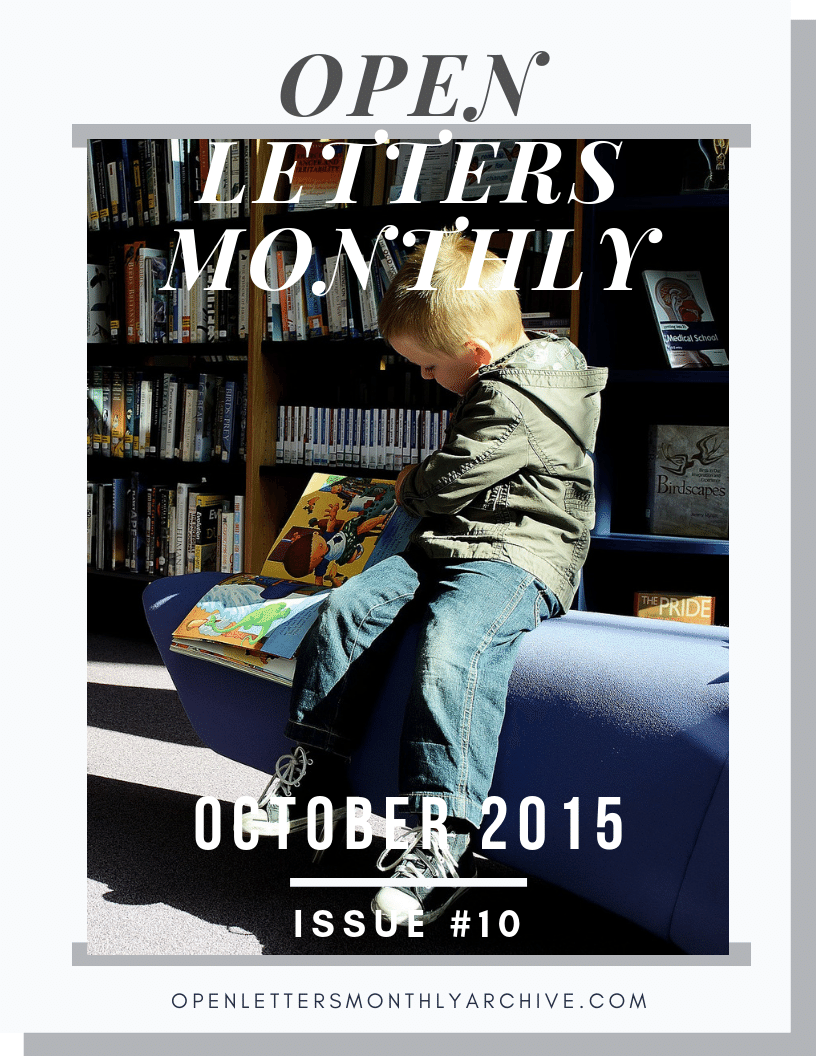 Open Letters Monthly Archive October 2015 Issue 10
