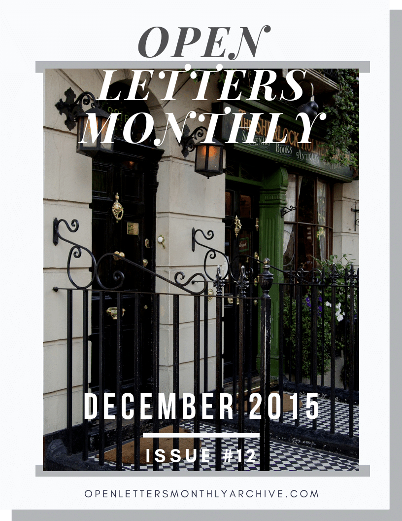 Open Letters Monthly Archive December 2015 Issue 12