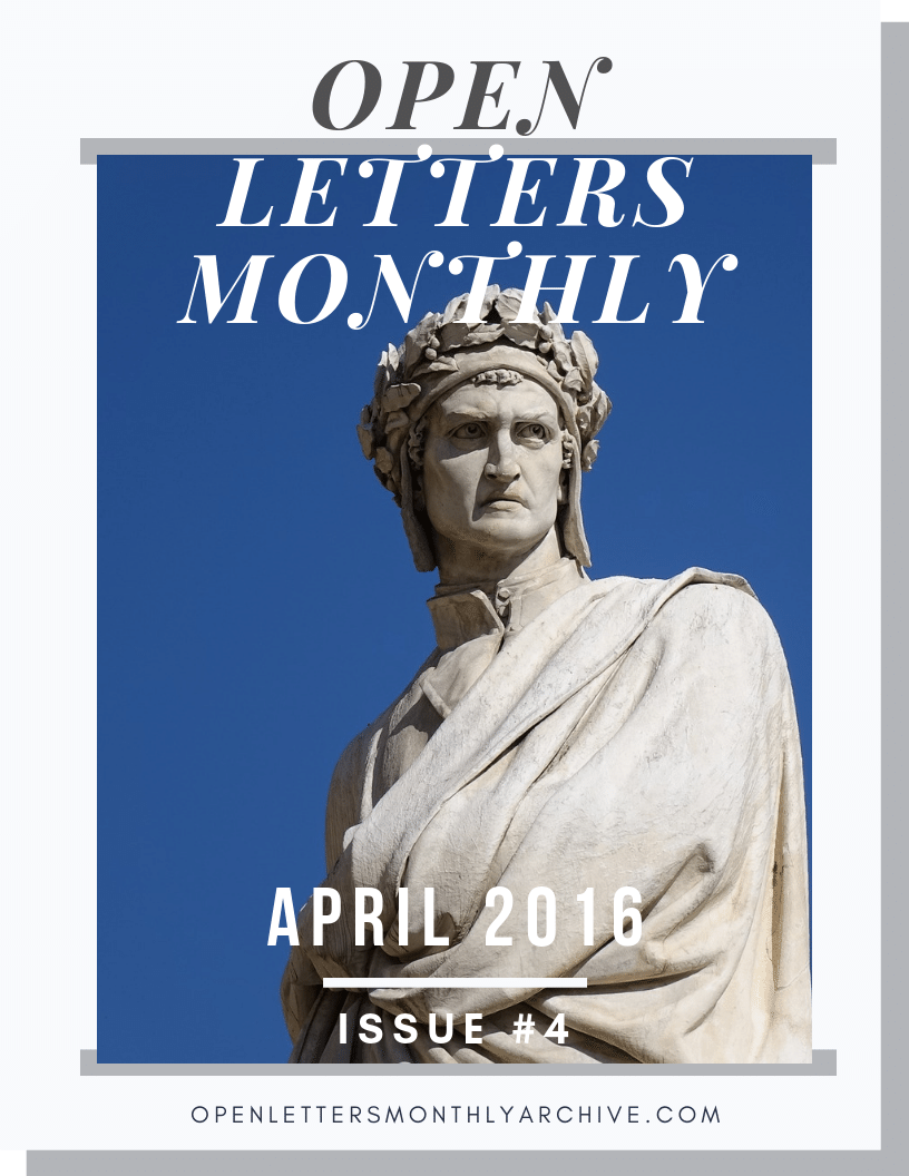 Open Letters Monthly Archive April 2016 Issue 4