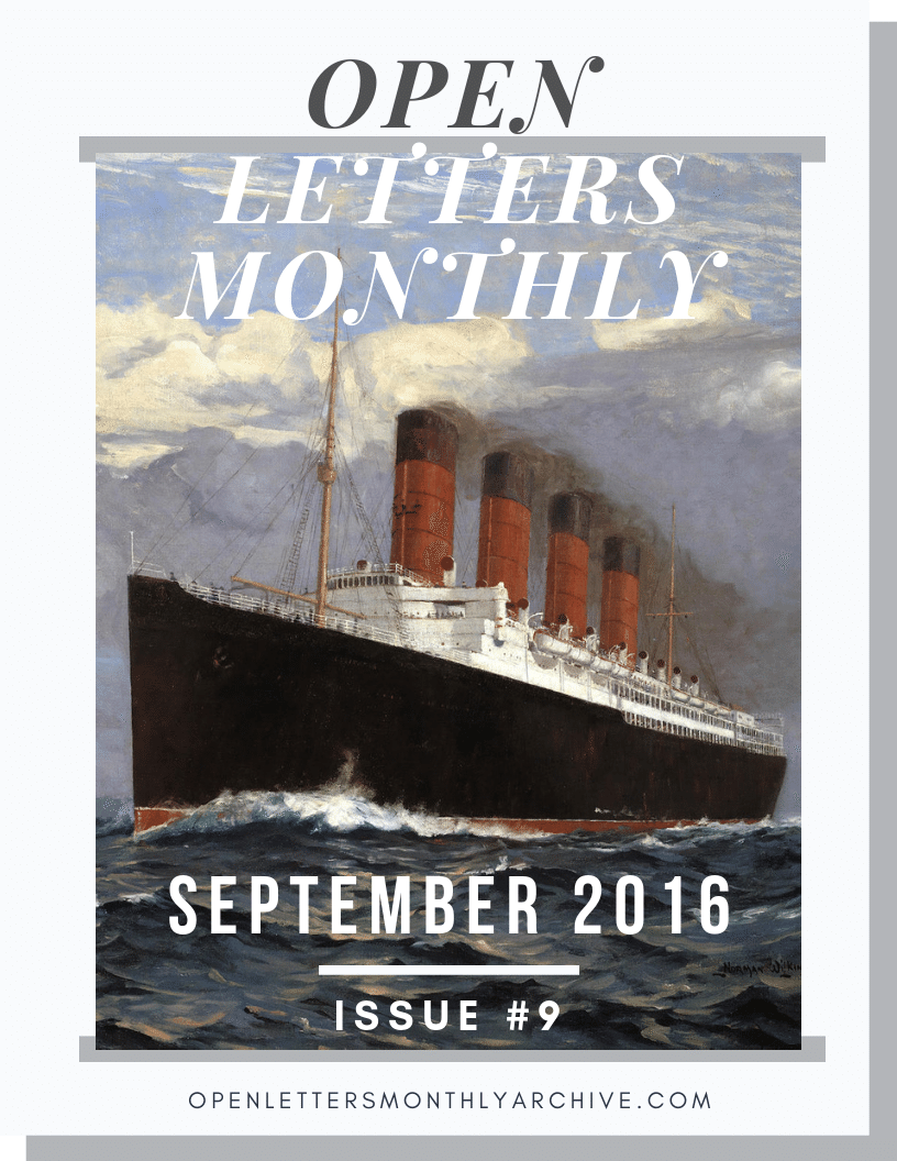 Open Letters Monthly Archive September 2016 Issue 9