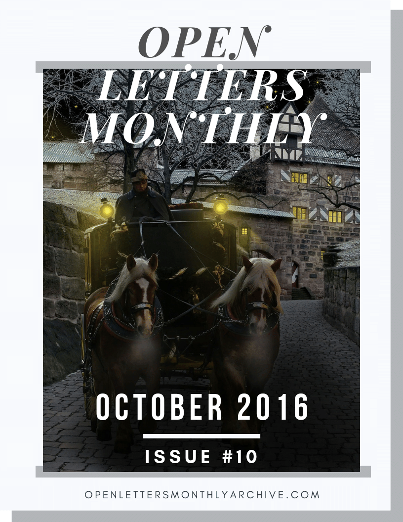 Open Letters Monthly Archive October 2016 Issue 10