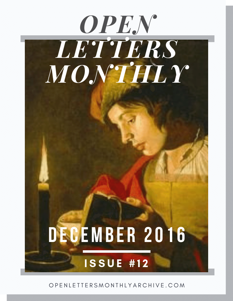 Open Letters Monthly Archive December 2016 Issue 12
