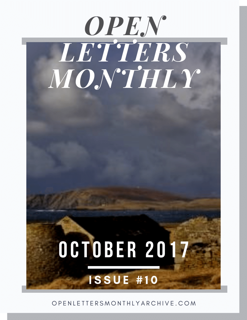 Open Letters Monthly Archive October 2017 Issue 10