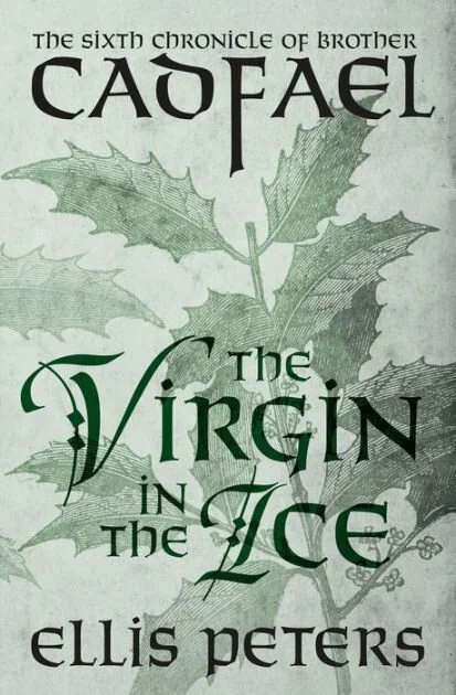 The Virgin in the Ice Ellis Peters Sixth Brother Cadfael.jpg