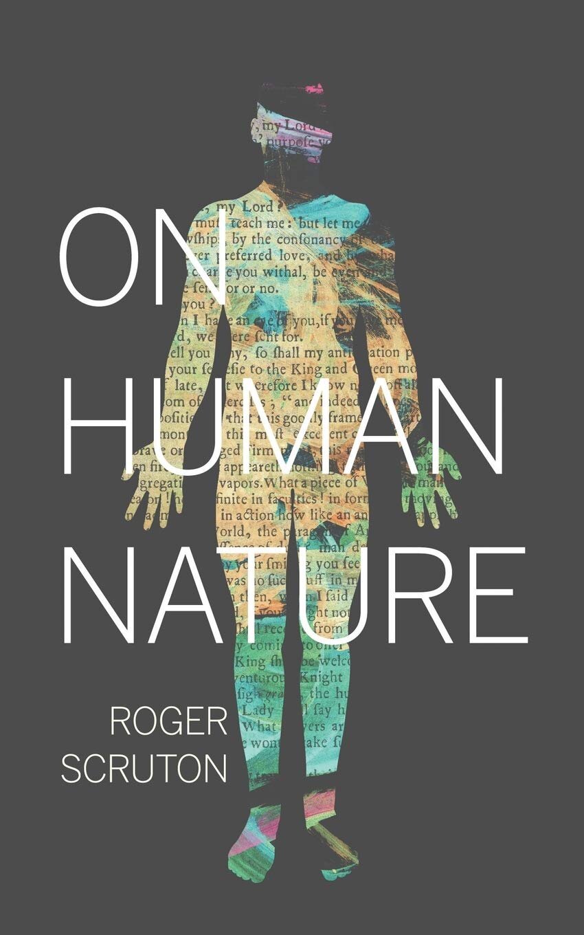 Roger Scruton On Human Nature.jpg