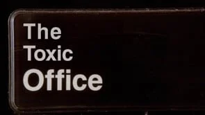 CASEY HOUSE // The Toxic Office