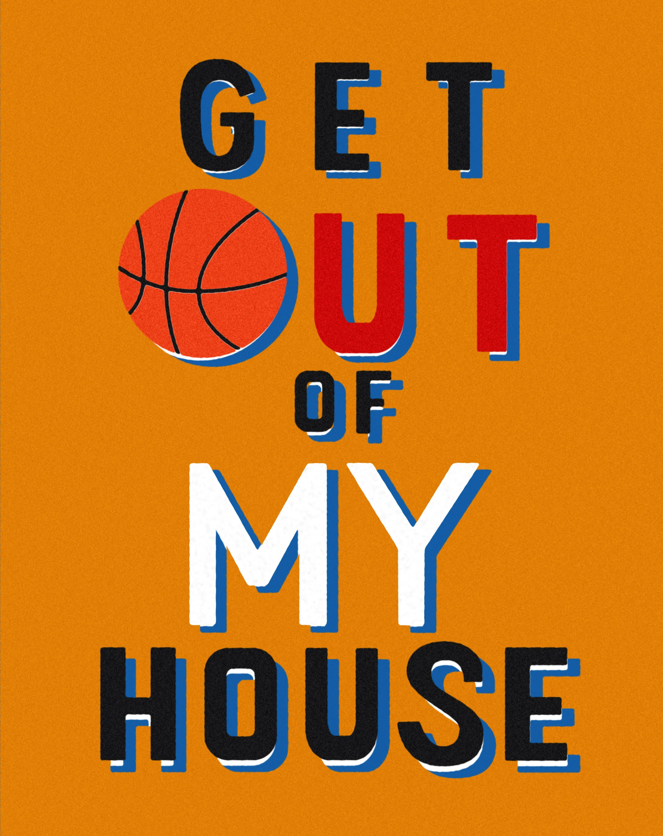 get out of my house_alicejeong.jpg