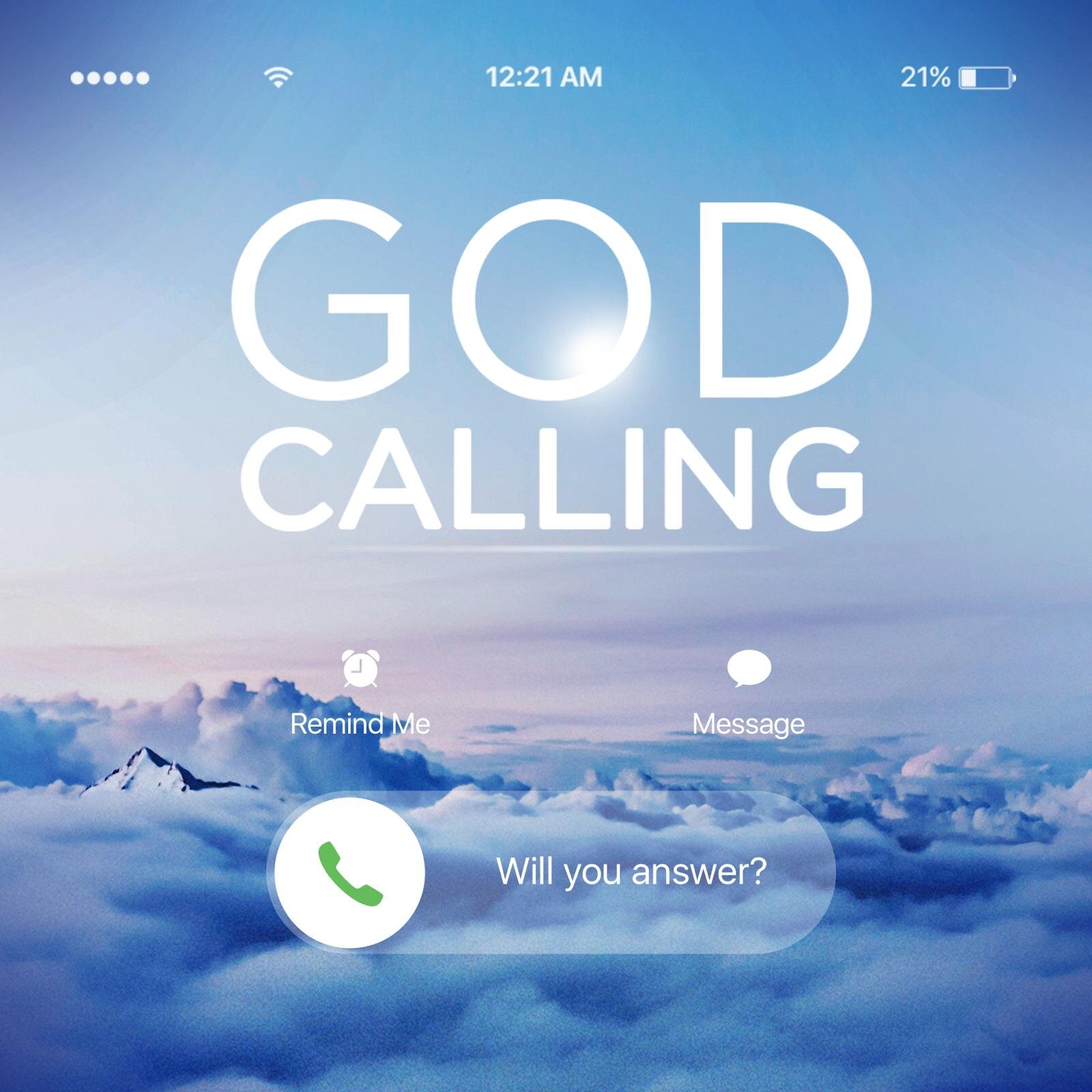 Call Waiting..It's God