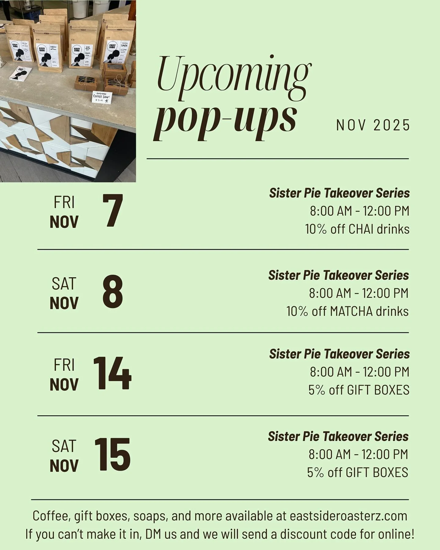 We&rsquo;re baaaaaaack!!!

The Eastside Roasterz X Sister Pie Takeover Series continues (trying to extend the name every time, let&rsquo;s see how long we can go 😆)!!

Returning this week and next with some special DEALZ each day! 

Also, not the sp