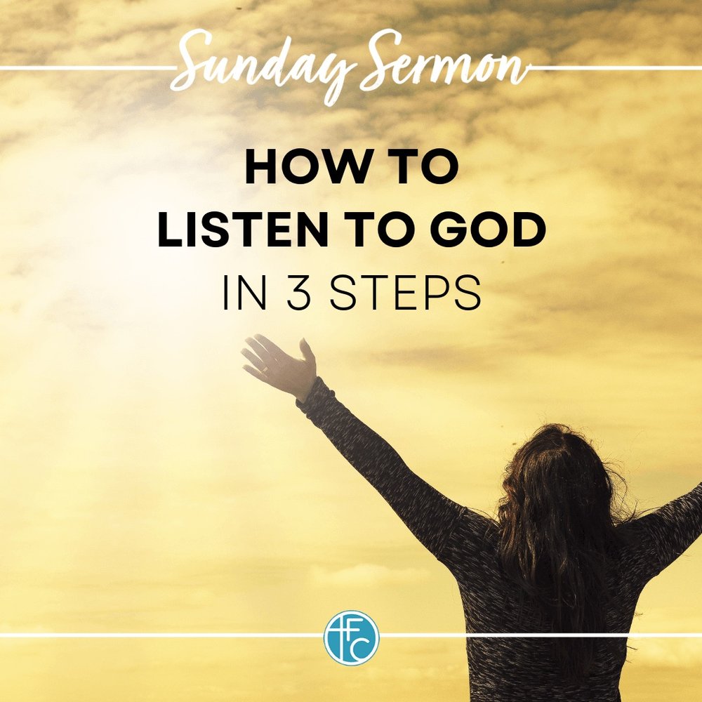 How To Listen To God In 3 Steps Why It S Important Faith Chapel