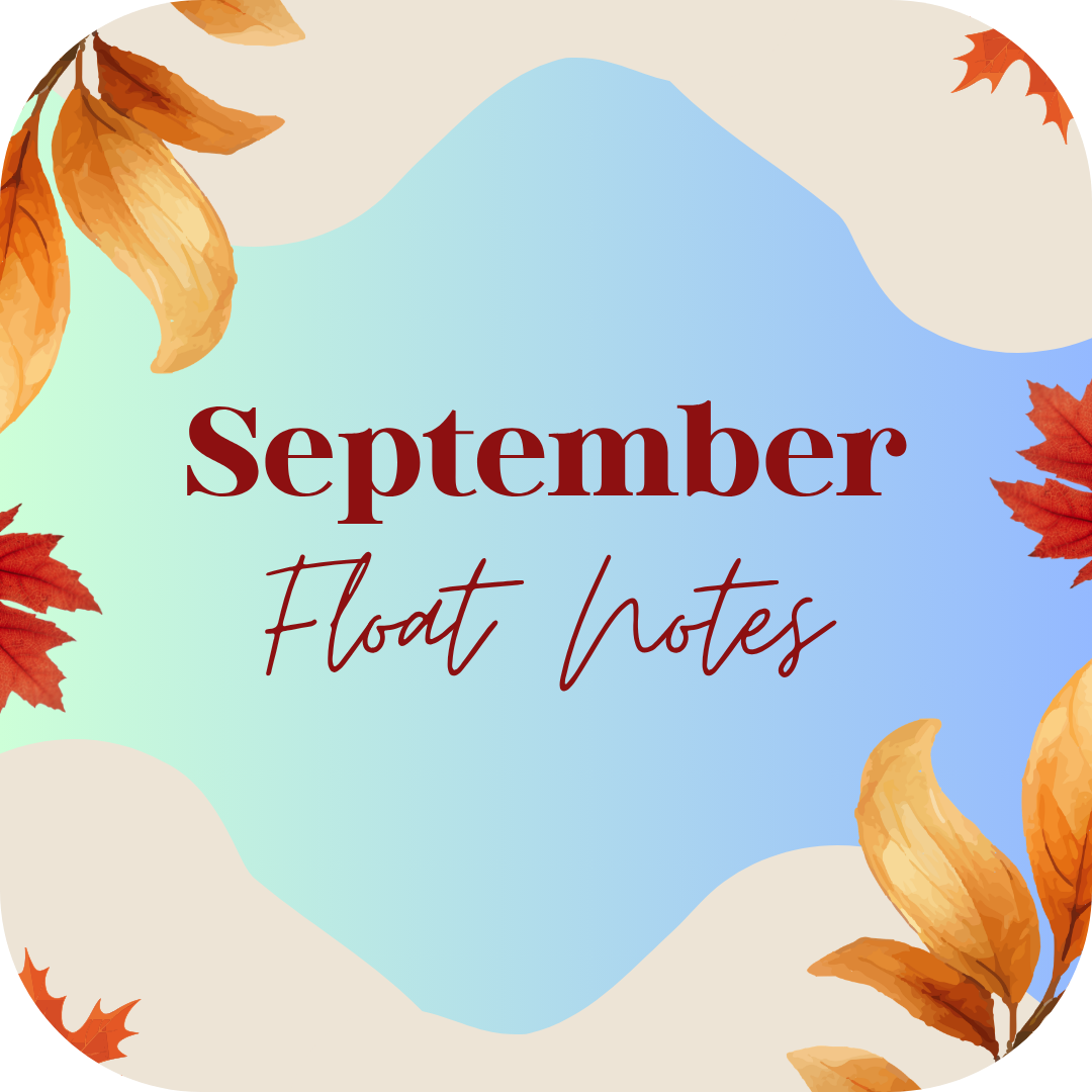 September Float Notes