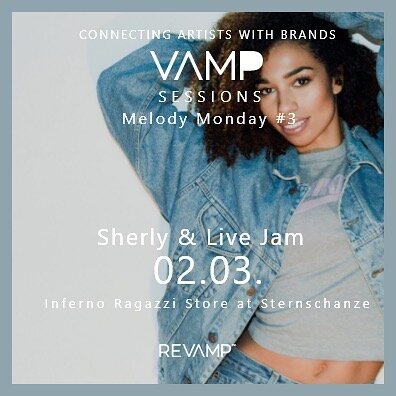 @vampsession - Melody Monday is an in-house event organized by @brand_revamp for musical artists based in Hamburg at @infernoragazzi 
A platform that connects artists with brands. 
Every first Monday of the month!