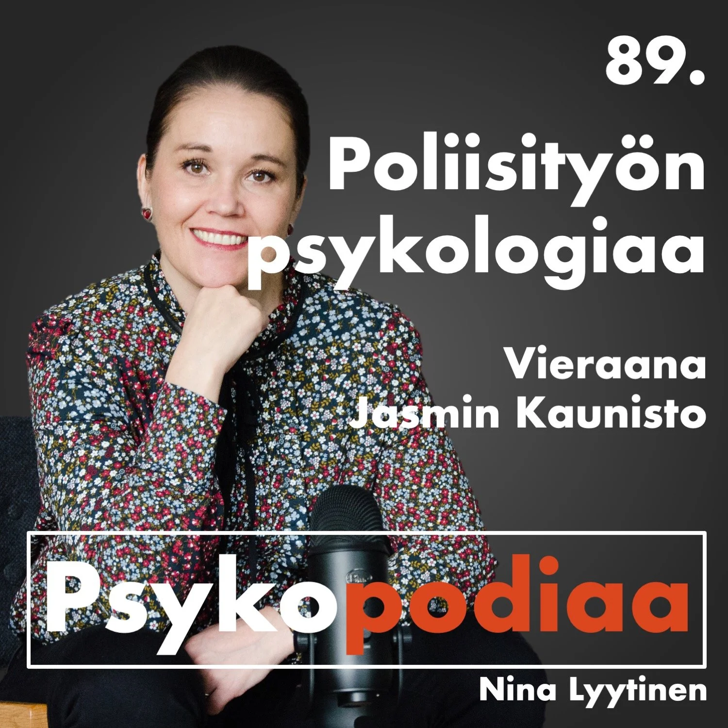 89. Poliisityön psykologiaa. Vieraana Jasmin Kaunisto. episode artwork