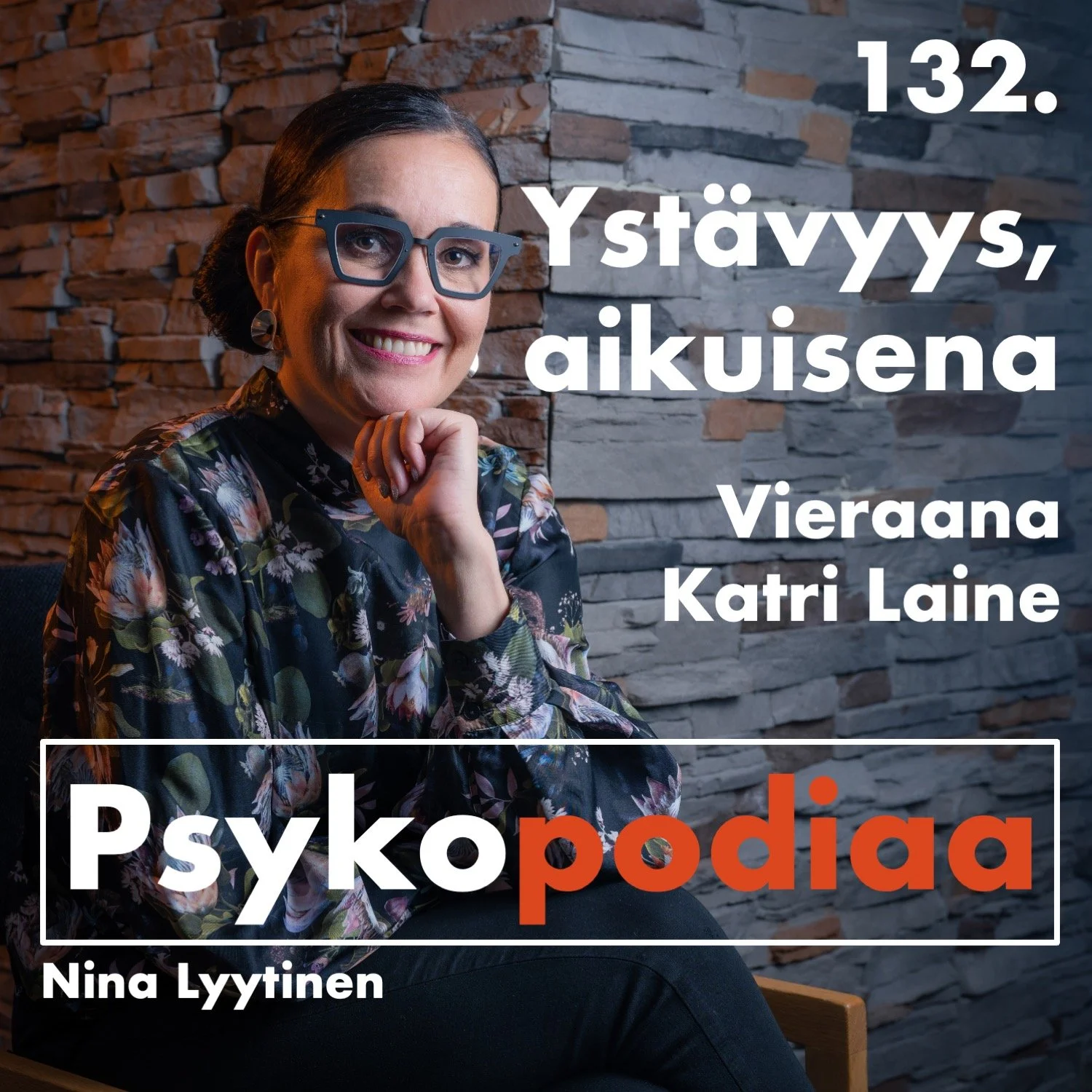 132. Ystävyys, aikuisena. Vieraana Katri Laine. episode artwork