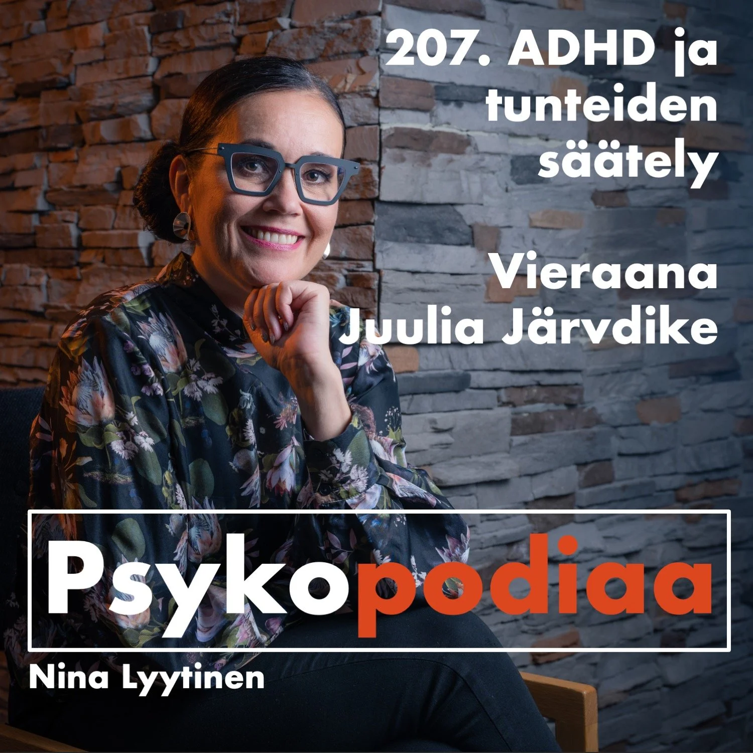 207. ADHD ja tunteiden säätely. Vieraana Juulia Järvdike.