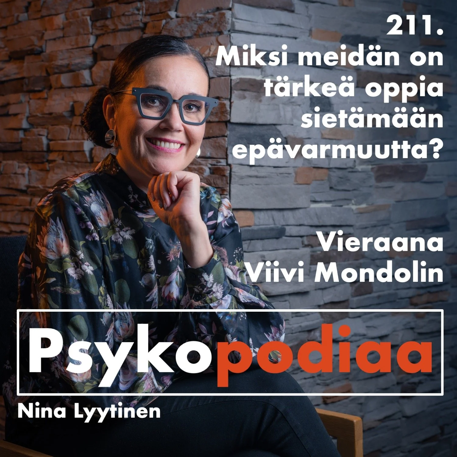 211. Miksi meidän on tärkeä oppia sietämään epävarmuutta? Vieraana Viivi Mondolin.