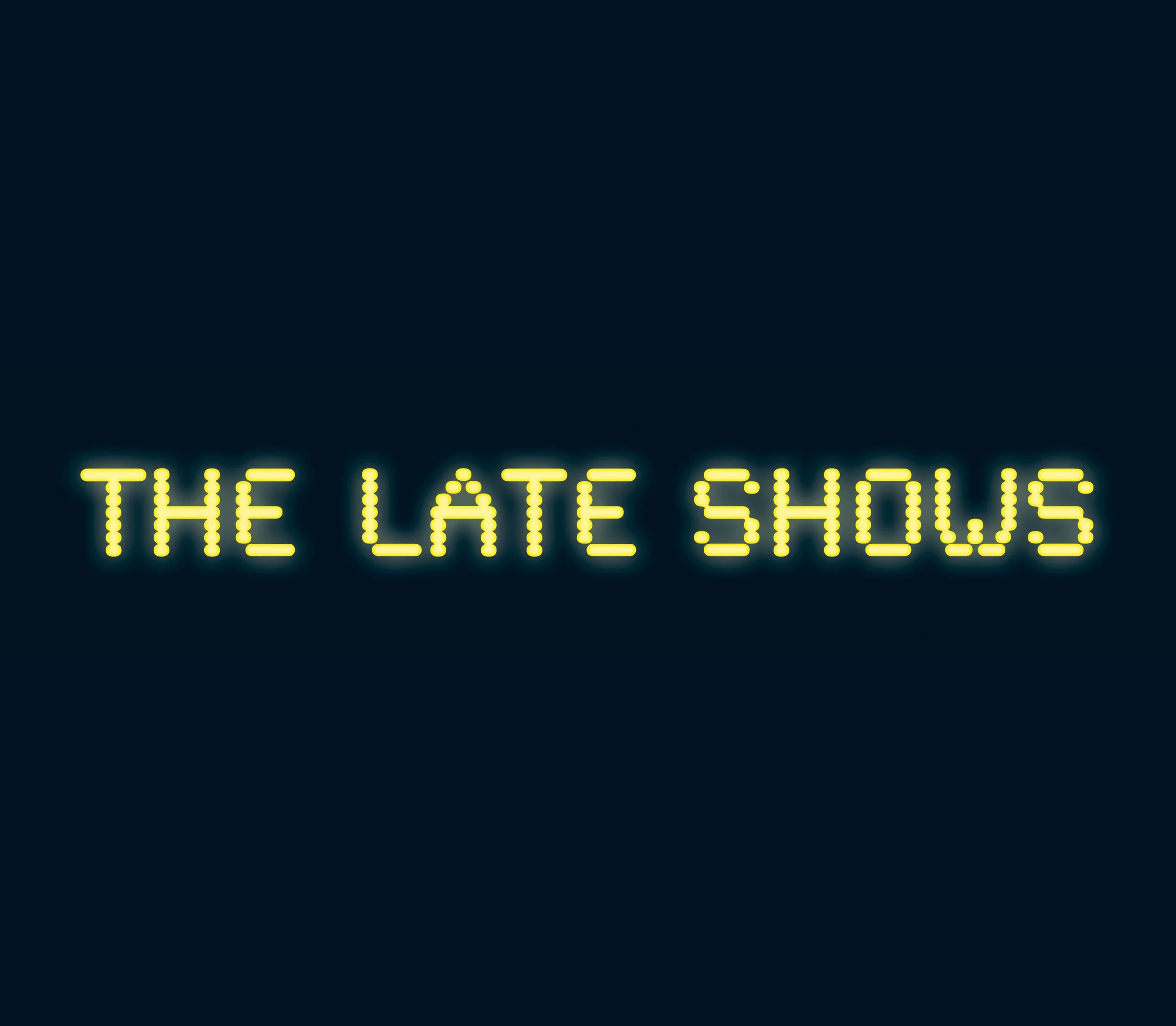 The Late Shows 2026