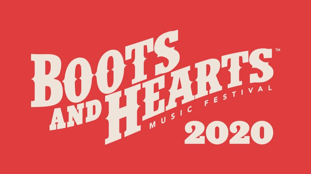Boots &amp; Hearts Music Festival 2020