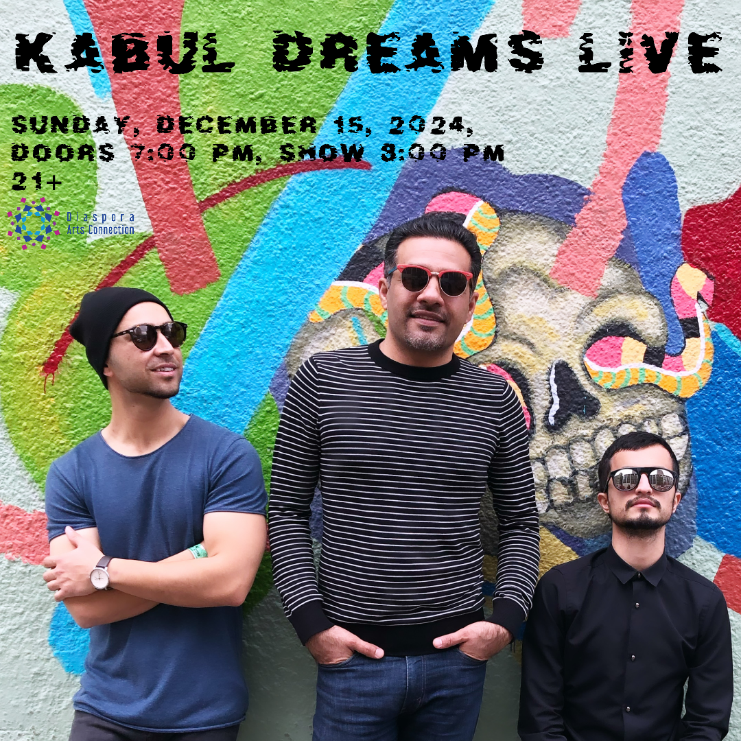Kabul Dreams Live in San Francisco